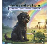 Monkey and the Storm: A Faith-Filled Coloring & Activity Book for Kids