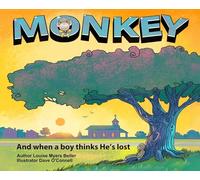 Monkey: And when a boy thinks He's lost
