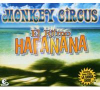 Monkey Circus - El Ritmo Hafanana