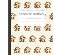 Monkey Composition Notebook: Cute Animal Design for School and Work, Ideal for Kids, Teens, and Adults: Wide Ruled Paper, 7.5 x 9.25, 120 Pages for ... and Creative Writing with Fun Design