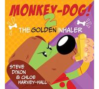 Monkey-Dog 2! The Golden Inhaler