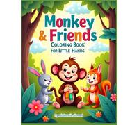 Monkey & Friends: Coloring Book For Little Hands