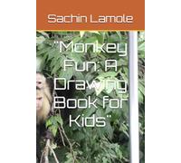 "Monkey Fun: A Drawing Book for Kids"