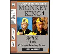 Monkey King (Part 1) - A Basic Chinese Reading Book (Simplified Characters), Folk Story of Sun Wukong from the Novel Journey to the West, Self-Learn Reading Mandarin Chinese