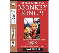 Monkey King (Part 2) - A Basic Chinese Reading Book (Simplified Characters), Folk Story of Sun Wukong from the Novel Journey to the West, Self-Learn Reading Mandarin Chinese