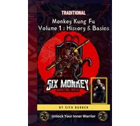 Monkey Kung Fu: Volume 1: History & Basics