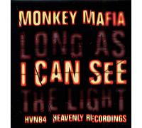 Monkey Mafia - Long As I Can See The Light