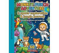 Monkey Punch Adventure: Space Exploration & Jungle Journey: Copy the Colored Models: A Side-by-Side Coloring Book for Toddlers Ages 3-8 with 60 Pages of Rockets and Animals