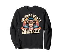 Monkey Sunglasses Sarcasm Funny Primate Style Felpa