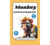 monkey wordsearch Puzzle Book:: for adults , seniors and teens with Easy to Read Print about monkeys, and More