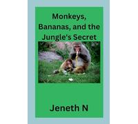 Monkeys, Bananas, and the Jungle's Secret