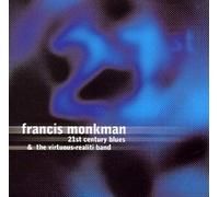 Monkman, Francis - 21st Century Blues