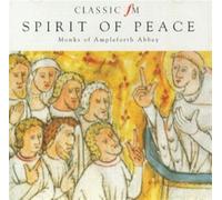 Monks Of Ampleforth Abbey - Spirit of Peace