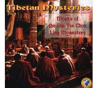 Monks Of Dip Tse Chok Ling Monastery - Tibetan Mysteries
