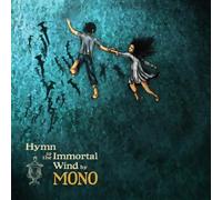 Mono - Hymn to the Immortal Wind