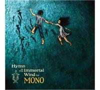 Mono - Hymn to the Immortal Wind