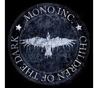 Mono Inc. - "Children Of The Dark (7"")"