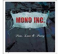Mono Inc. - Pain, Love & Poetry
