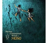 Mono (Japan) Hymn to the Immortal Wind (CD)