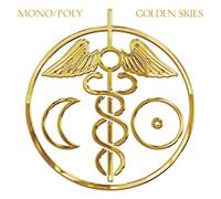 Mono-Poly - Golden Skies