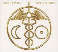 Mono-Poly - Golden Skies