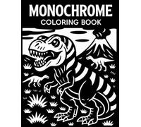 Monochrome Animals : Coloring book for adults and all ages Bold One-Color Designs of dinosaurs, Lions, bats & Wild Creatures for Relaxation, Stress Relief & Mindful Art