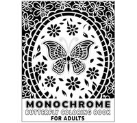 Monochrome Butterfly Coloring Book for Adults: Stress Relief and Mindfulness Activity Book with Easy-to-Color Butterfly Patterns, Single-Sided 45 Designs