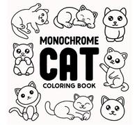Monochrome Cats: Bold & Easy One Color Grayscale Coloring Book for Stress Relief and Relaxation for Adults and All Ages