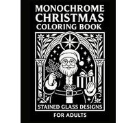 Monochrome Christmas Coloring Book for Adults: Grayscale One-Color Winter Scenes for Relaxation and Stress Relief