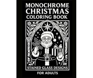 Monochrome Christmas Coloring Book for Adults: Grayscale One-Color Winter Scenes for Relaxation and Stress Relief