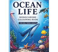 Monochrome Coloring Book for Adults: 40 Mindful Sea Illustrations for Stress Relief, Anxiety Relief, and One-Color Relaxation: Art Therapy Coloring ... Illustrations for teens, kids, and adults
