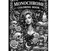Monochrome Coloring Book for Adults: A Relaxing One-Color Coloring Experience with Dreamy Animals, Nature, Mandalas & Fantasy Art, One Color Coloring Book for Adults