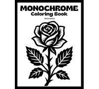 Monochrome Coloring Book for Adults: Black and White Designs to Complete with One Color Pen for Still and Slow Relaxation