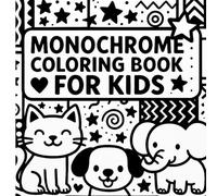 Monochrome coloring book for kids: Relaxing black and white patterns, mindful designs, and easy bold illustrations for stress relief and creativity