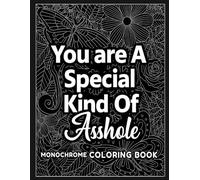 Monochrome Coloring Book: Funny and Stress-Relieving Swear Word Designs for Adults and Seniors - One-Color Therapy to Relax, Laugh, and Unwind