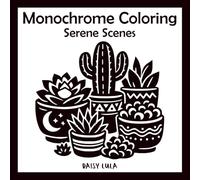 Monochrome Coloring: Serene Scenes