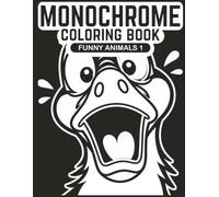Monochrome Funny Animals One Pen Coloring Book: Black and White Single-Color Pages for Stress Relief and Relaxation, Volume 2