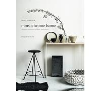 Monochrome Home: Elegant Interiors in Black and White