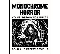 Monochrome Horror Coloring Book for Adults