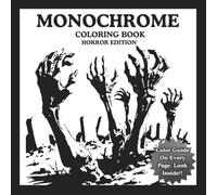 MONOCHROME HORROR COLORING BOOK: Haunting Halloween One Color Scenes for Adults and Teens To Relax And Stress Relief With Creepy Ghosts, Witches And More.