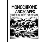 monochrome landscapes coloring book for adults
