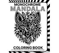 Monochrome Mandala: Black & White Art Coloring for adults | Stress-Relieving & Relaxing