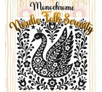 Monochrome - Nordic Folk Serenity: 40 Nordic-Inspired Designs For A Dotted-Guide Coloring Adventure