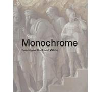 Monochrome: Painting in Black and White
