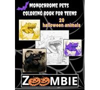 Monochrome pets coloring book for teens. 20 halloween animals.: ZooMBIE