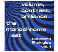 Monochrome Set - Volume, Contrast, Brilliance...Sessions
