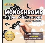 Monochrome sur Fond Coloré: Paysage contrasté pour la Détente et Anti-Stress. Une seule couleur, un seul feutre (noir) - Pour adultes et adolescents