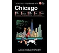 Monocle Chicago (Copertina rigida) Monocle Travel Guide Series