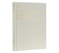 Monocle The Monocle Guide to Good Business (Copertina rigida)