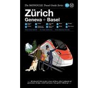 Monocle The Zurich Geneva + Basel (Copertina rigida)